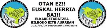 ELKARRETARATZEA 2022/05/09 OTAN EZ!! EUSKAL HERRIA BAI!!